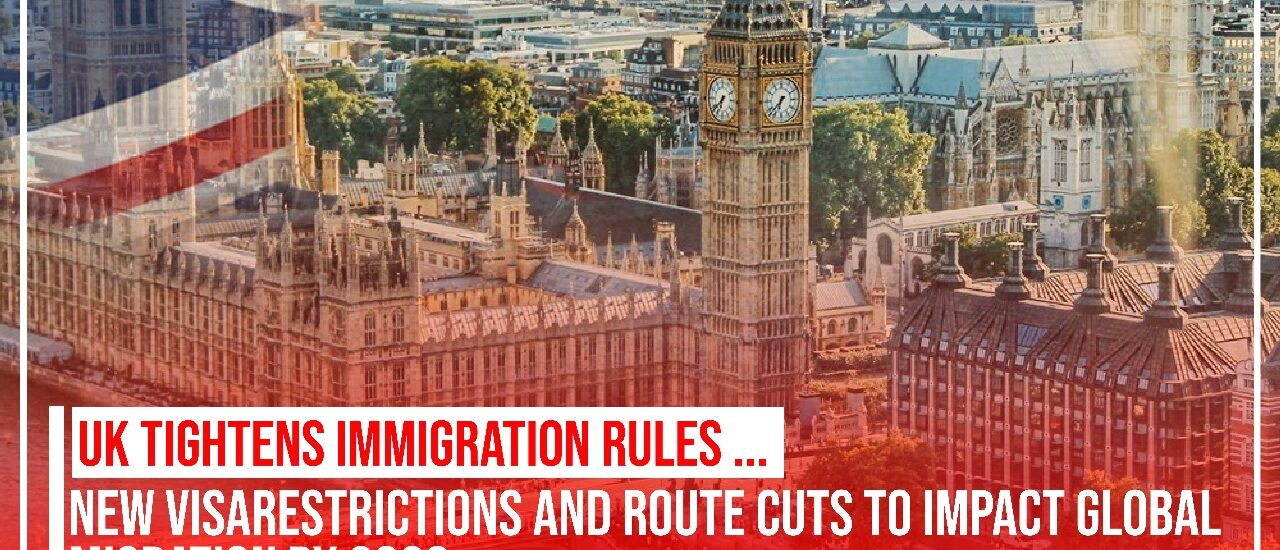 UK Tighten Visa Policy