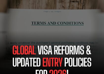 Global visa reforms entry policies 2026