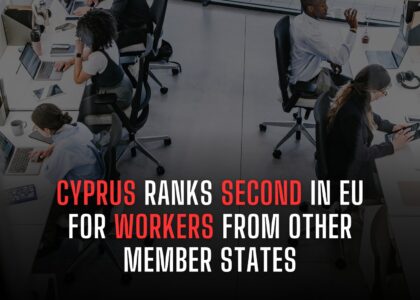CYPRUS RANKS SECOND IN THE EU FOR EXPAT WORKERS