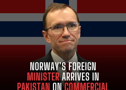 Norway’s Foreign Minister Arrives in Pakistan on Commercial Flight.