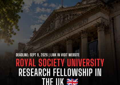 ROYAL SOCIETY UNIVERSITY RESEARCH FELLOWSHIP IN THE UK 🇬🇧