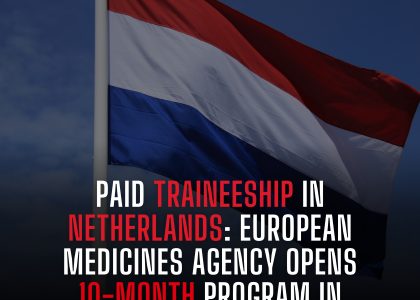 PAID TRAINEESHIP IN NETHERLANDS EUROPEAN MEDICINES AGENCY OPENS 10-MONTH PROGRAM IN AMSTERDAM 🇳🇱🇪🇺