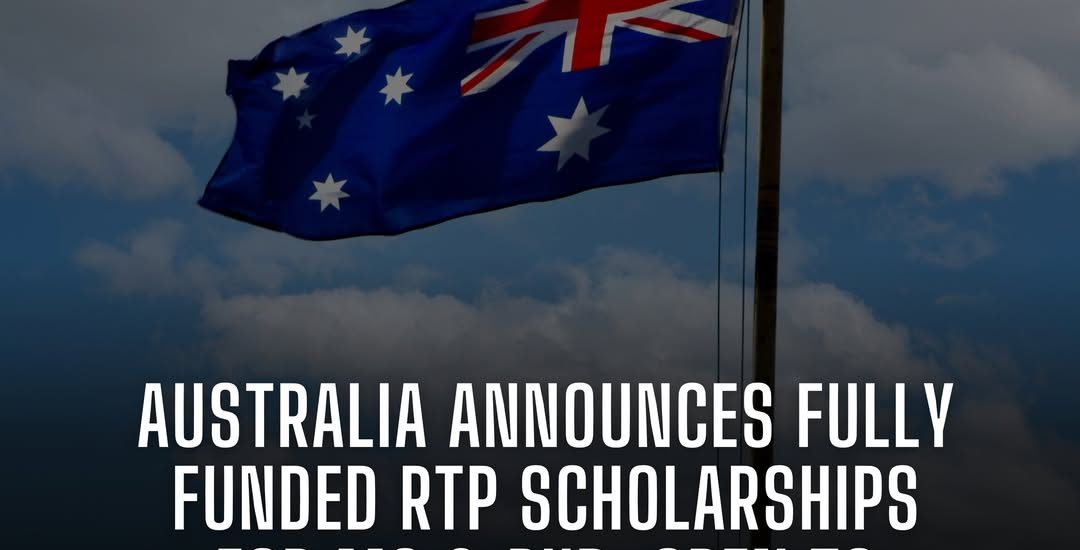 Australia Announces Fully Funded RTP Scholarships for MS & PhD: Open to Domestic & International Students 🇦🇺🎓✈️✨