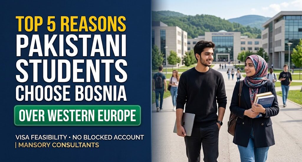 Top 5 Reasons Pakistani Students Are Choosing Bosnia Over Western Europe